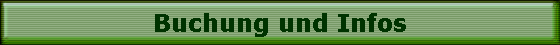 Buchung und Infos