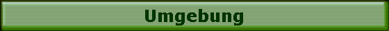 Umgebung